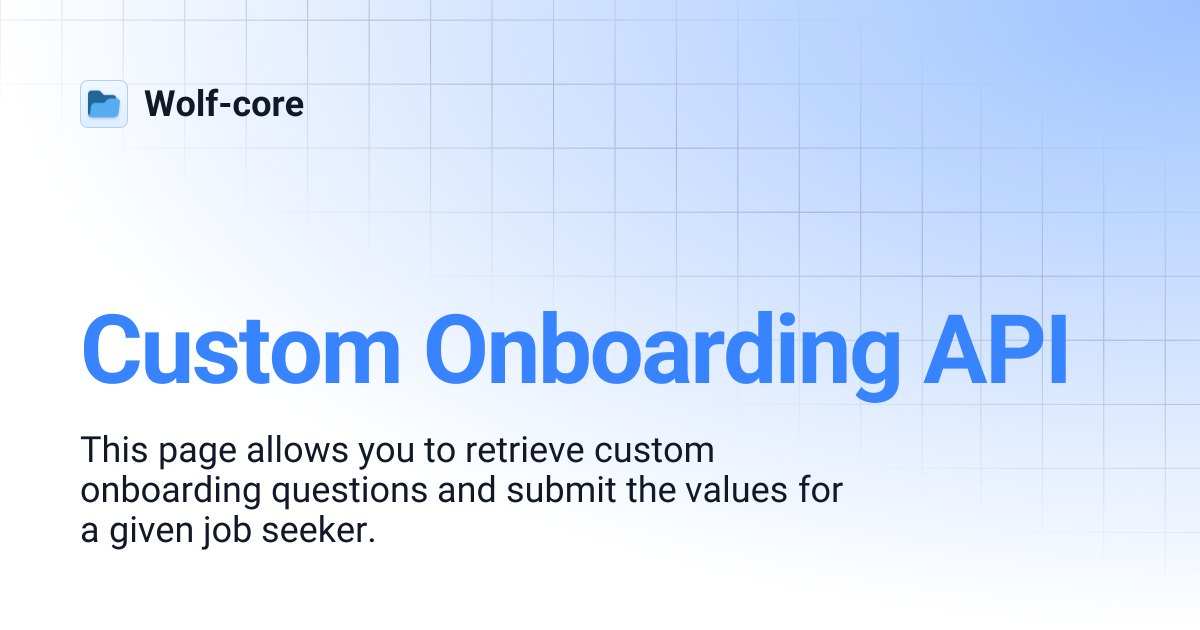 Custom Onboarding API | Wolf-core