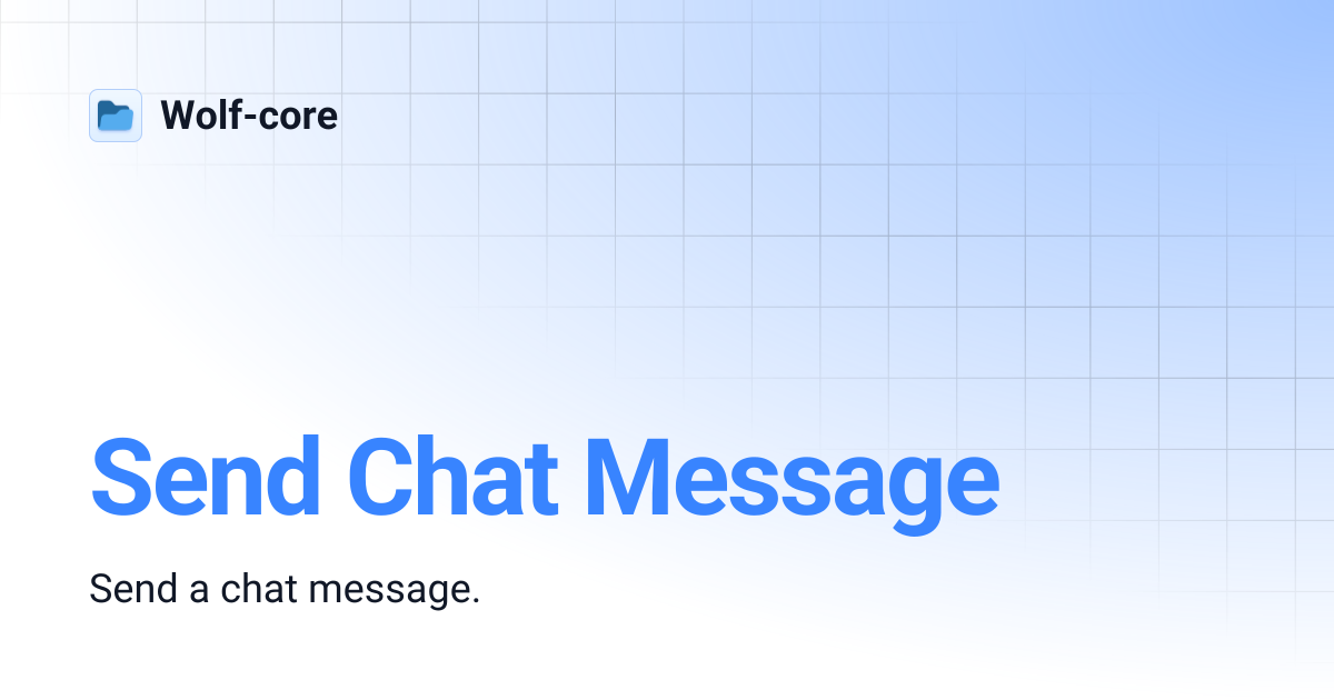 Send Chat Message | Wolf-core